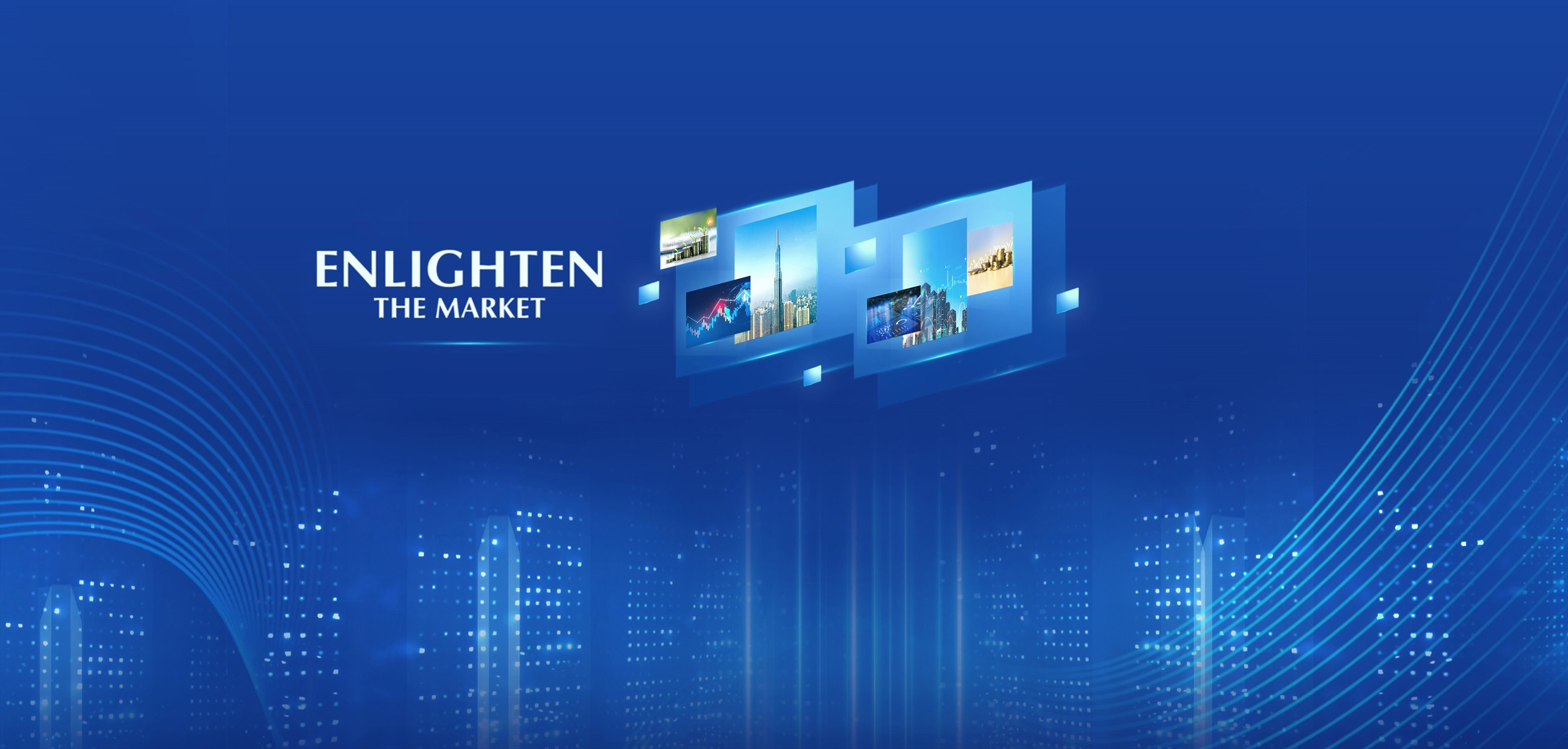 Enlighten the market